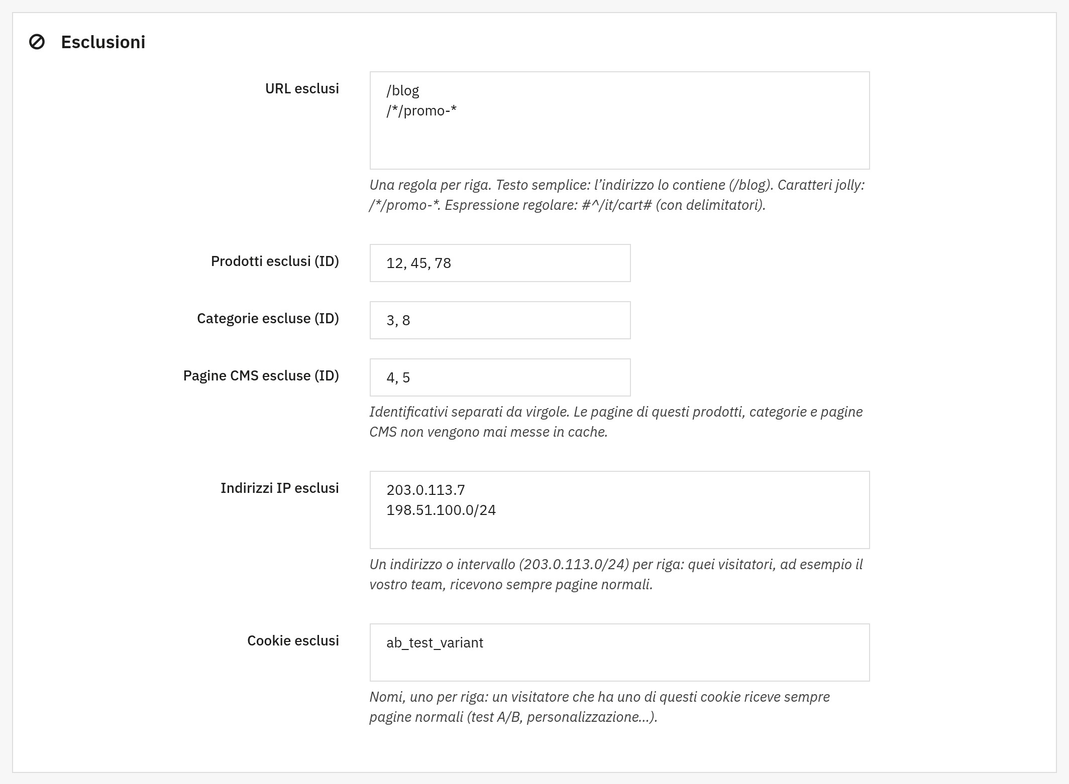 Impostazioni delle esclusioni: URL esclusi, identificativi di prodotti, categorie e pagine CMS, indirizzi IP e cookie, compilati con esempi