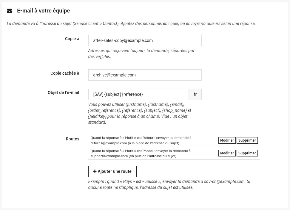 Panneau E-mail à votre équipe : adresses en copie et en copie cachée, objet de l’e-mail avec variables, et deux routes qui dépendent de la réponse à une liste