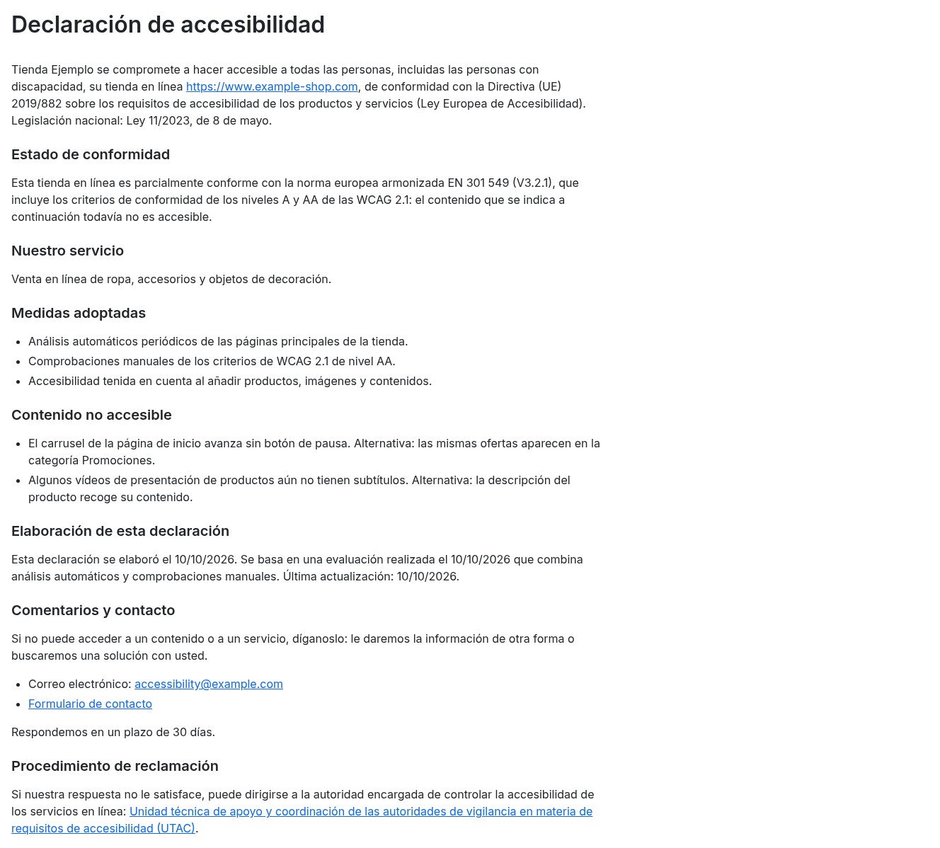 Página Declaración de accesibilidad de la tienda: compromiso, estado de conformidad, medidas adoptadas, contenidos no accesibles con sus alternativas, contacto y procedimiento de reclamación.