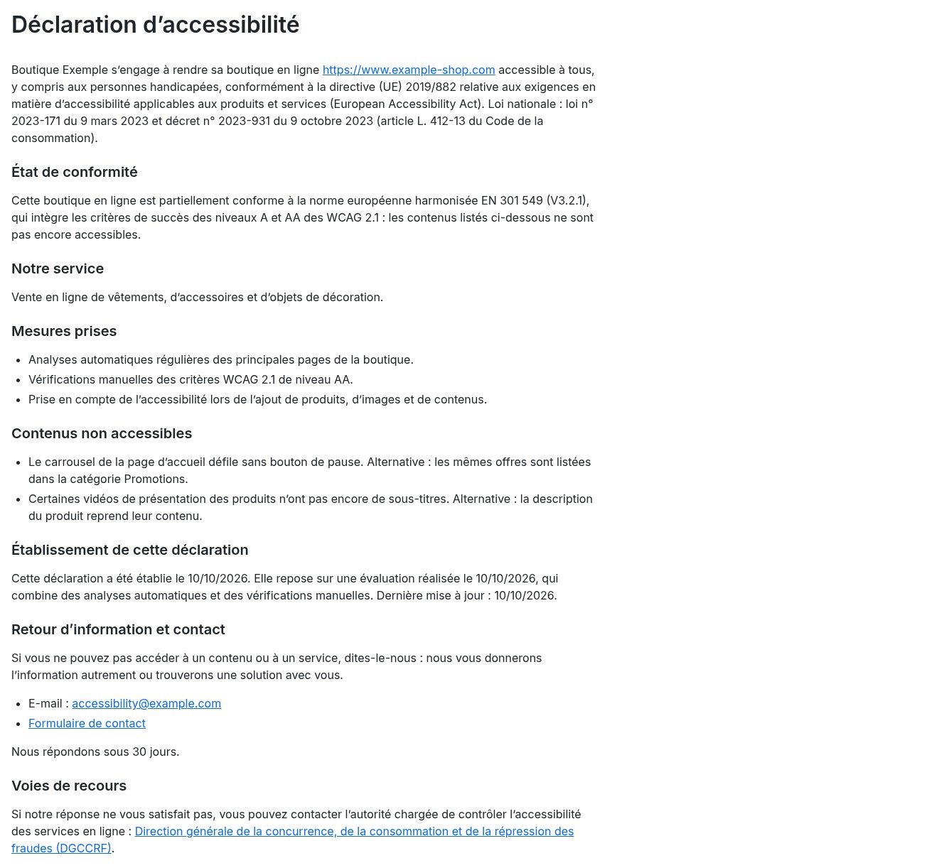 Page Déclaration d’accessibilité de la boutique : engagement, état de conformité, mesures prises, contenus non accessibles avec leurs alternatives, contact et voies de recours.