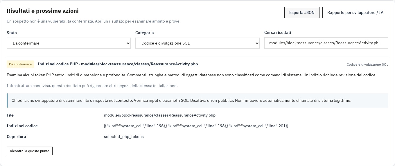 Apri un risultato per esaminare le prove, leggere la raccomandazione e ricontrollare il punto.