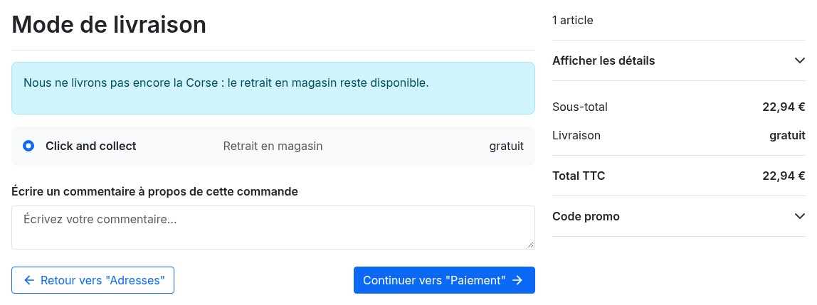 Étape Livraison : message « Nous ne livrons pas encore la Corse » et retrait en magasin toujours proposé